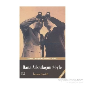 Bana Arkadaşını Söyle-İmam-ı Gazali