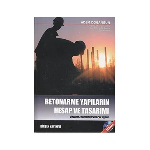 Betonarme Yapıların Hesap Ve Tasarımı - Adem Doğangün