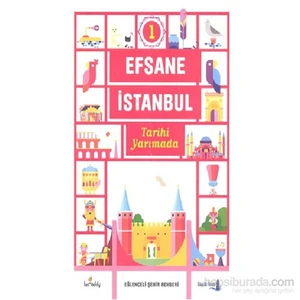 Efsane İstanbul - Tarihi Yarımada (Ciltli) -Işın Bilgin