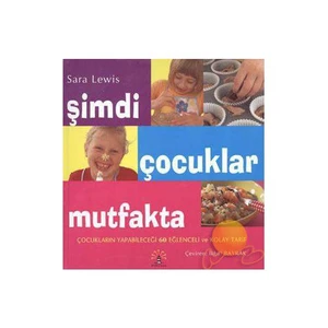 Şimdi Çocuklar Mutfakta