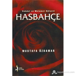 Has Bahçe-Mustafa Özdamar