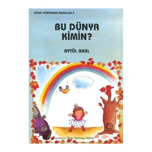Bu Dünya Kimin?