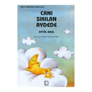 Canı Sıkılan Aydede - Aytül Akal