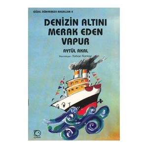 Denizin Altını Merak Eden Vapur