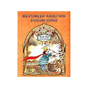 Mevsimler Kralı'nın Doğum Günü