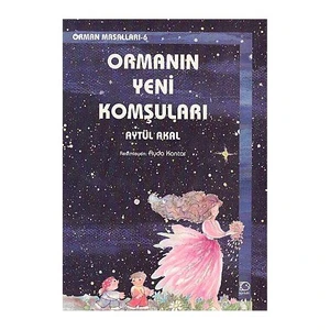 Ormanın Yeni Komşuları