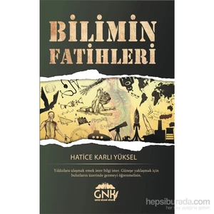 Bilimin Fatihleri-Hatice Karlı Yüksel