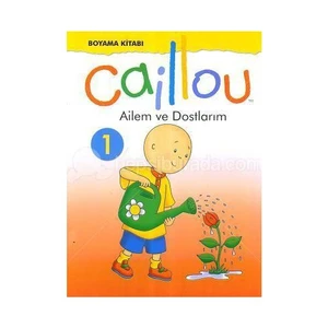 Caillou Ailem ve Dostlarım Boyama Kitabı 1