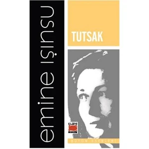 Tutsak-Emine Işınsu