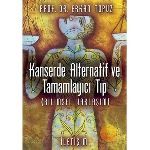 Kanserde Alternatif Ve Tamamlayıcı Tıp - Erkan Topuz