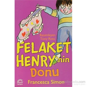 Felaket Henry’Nin Donu-Francesca Simon