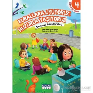Kurallara Uyuyoruz Huzurla Yaşıyoruz - Çiçekler Sınıfı-4 - Nalan Aktaş Sönmez
