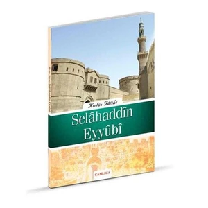 Kudüs Fatihi  Selahaddin Eyyübi
