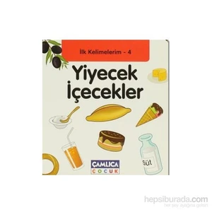 İlk Kelimelerim-4 Yiyecek İçecekler