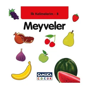 İlk Kelimelerim-8 Meyveler