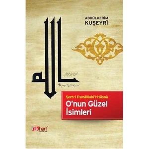 O’nun Güzel İsimleri - Abdulkerim Kuşeyri