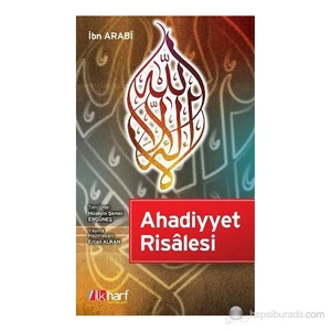 Ahadiyyet Risâlesi-Muhyiddin İbn Arabi