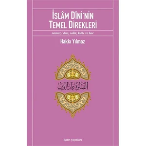 İslâm Dîni'nin Temel Direkleri