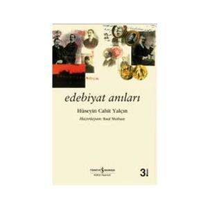 Edebiyat Anıları - Hüseyin Cahit Yalçın