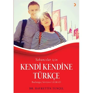 Yabancılar İçin Kendi Kendine Türkçe-Hayrettin Tunçel