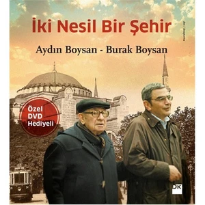 İki Nesil Bir Şehir - Aydın Boysan