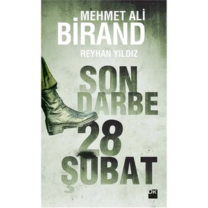 Son Darbe: 28 Şubat-Mehmet Ali Birand