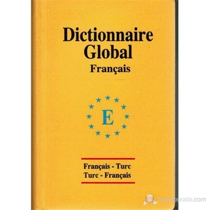 Engin Yayınevi Global Sözlük Fransızca - Türkçe Ve Türkçe - Fransızca-Sevgi Türker Terlemez
