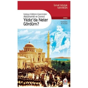 Yıldız’da Neler Gördüm?