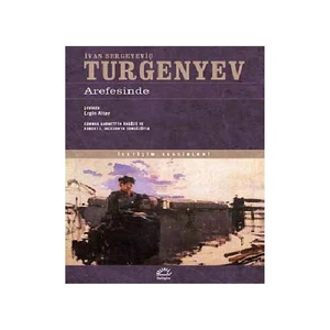Arefesinde - Ivan Sergeyeviç Turgenyev