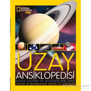 National Geographic Kids - Uzay Ansiklopedisi - David A. Aguilar
