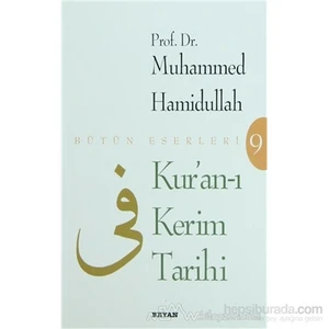 Kur''An-I Kerim Tarihi-Muhammed Hamidullah