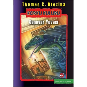 Korku Kulübü 12: Canavar Yuvası - Thomas Brezina