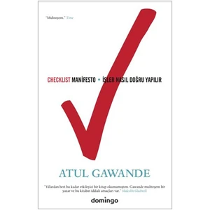 Checklist Manifesto - İşler Nasıl Doğru Yapılır - Atul Gawande