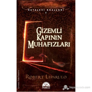 Gizemli Kapının Muhafızları - Robert Liparulo