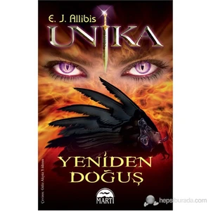Unika: Yeniden Doğuş - E. J. Allibis
