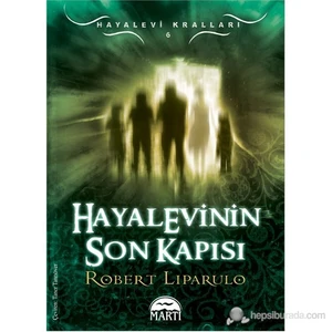 Hayalevinin Son Kapısı - Robert Liparulo