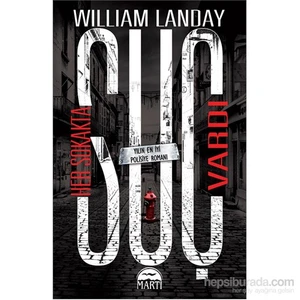 Her Sokakta Suç Vardı - William Landay