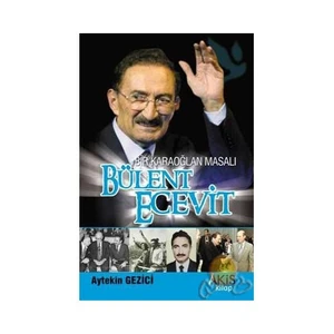 Bir Karaoğlan Masalı Bülent Ecevit
