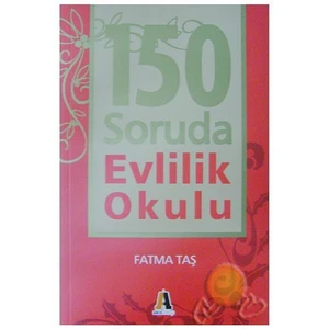 150 Soruda Evlilik Okulu-Fatma Taş