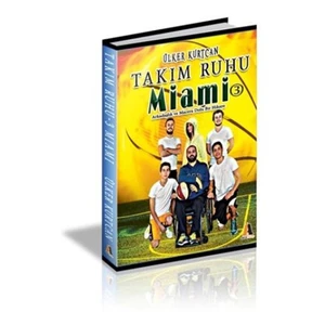 Takım Ruhu 3: Miami