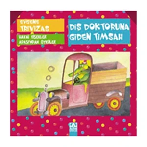 Diş Doktoruna Giden Timsah - Evgene Trivizas