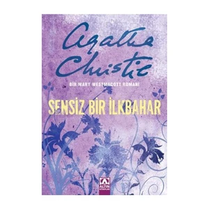Sensiz Bir İlkbahar - Agatha Christie