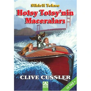 Sihirli Tekne Hotsy Totsy’nin Maceraları - Clive Cussler