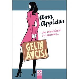 Gelin Avcısı - Amy Appleton