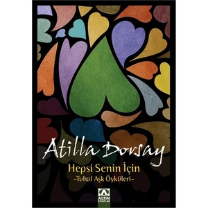 Hepsi Senin İçin - Atillâ Dorsay