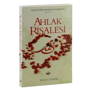 Ahlak Risalesi-Enes Uner