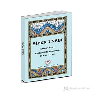Siyer-İ Nebi - Hatemü'l Enbiya