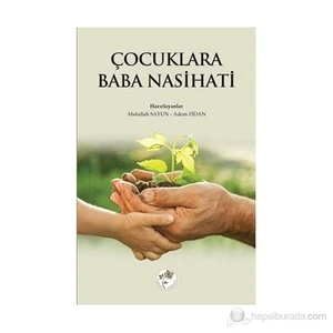 Çocuklara Baba Nasihatı