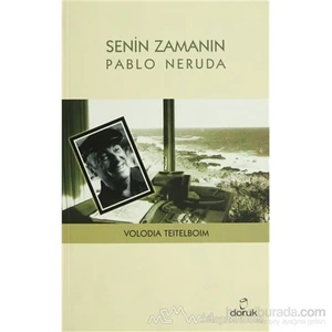 Senin Zamanın Pablo Neruda-Volodia Teitelboim