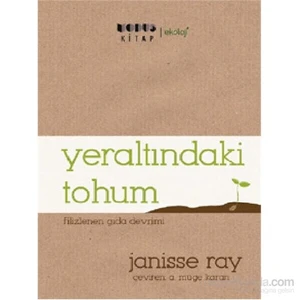 Yeraltındaki Tohum-Janisse Ray
